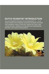 Dutch Scientist Introduction