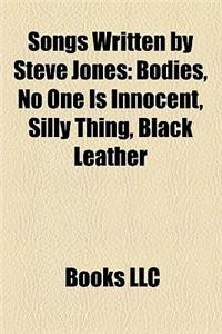 Songs Written by Steve Jones