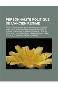 Personnalite Politique de L'Ancien Regime