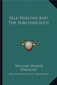 Self-Healing and the Subconscious