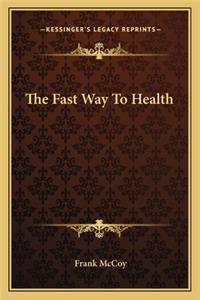 Fast Way to Health