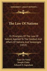 Law of Nations the Law of Nations