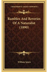 Rambles And Reveries Of A Naturalist (1890)