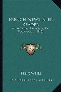 French Newspaper Reader