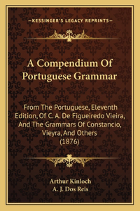 Compendium Of Portuguese Grammar