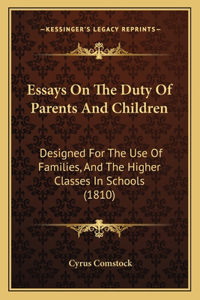 Essays On The Duty Of Parents And Children
