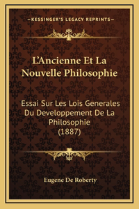 L'Ancienne Et La Nouvelle Philosophie