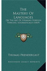 The Mastery Of Languages
