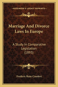 Marriage And Divorce Laws In Europe