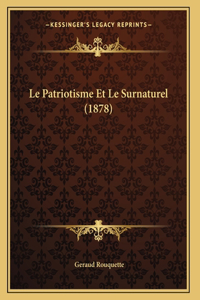 Le Patriotisme Et Le Surnaturel (1878)