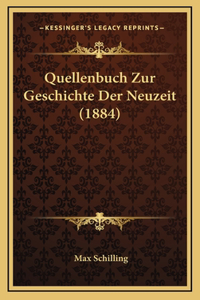 Quellenbuch Zur Geschichte Der Neuzeit (1884)