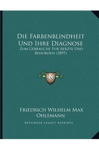 Die Farbenblindheit Und Ihre Diagnose