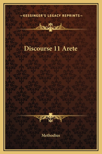 Discourse 11 Arete