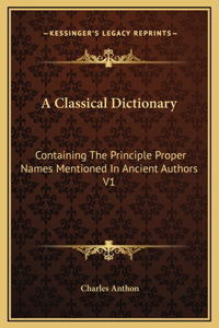 A Classical Dictionary