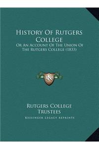History Of Rutgers College
