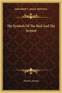 The Symbols Of The Bird And The Serpent