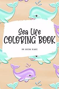 Sea Life Coloring Book for Young Adults and Teens (6x9 Hardcover Coloring Book / Activity Book)