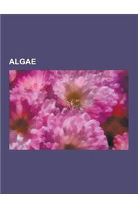 Algae: Ahnfeltia, Ahnfeltia Plicata, Algaculture, Algaebase, Algaecide, Algae Scrubber, Algal Bloom, Algal Mat, Algal Nutrien