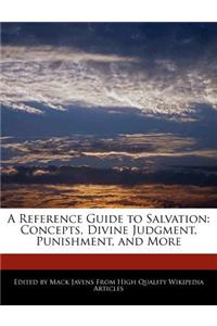 A Reference Guide to Salvation