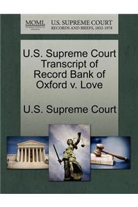 U.S. Supreme Court Transcript of Record Bank of Oxford V. Love