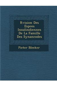 R�vision Des Esp�ces Insulindiennes De La Famille Des Synanc�o�des