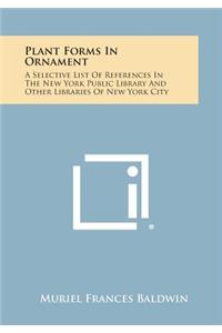Plant Forms in Ornament