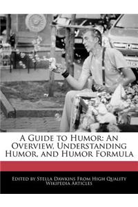 A Guide to Humor