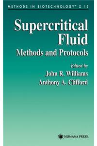 Supercritical Fluid Methods and Protocols. Methods in Biotechnology, Volume 13.