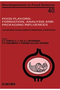 Food Flavors: Formation, Analysis and Packaging Influences