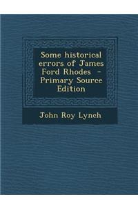 Some Historical Errors of James Ford Rhodes