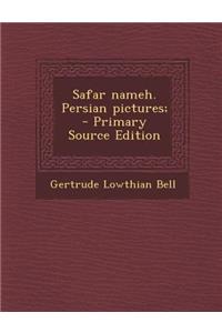 Safar Nameh. Persian Pictures;
