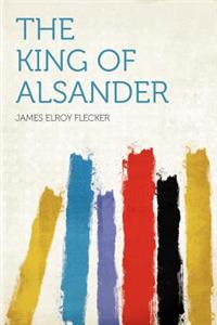The King of Alsander