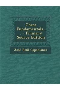 Chess Fundamentals...
