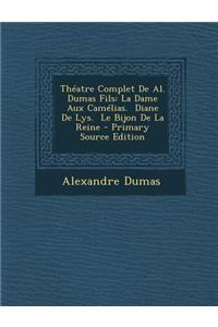 Theatre Complet de Al. Dumas Fils