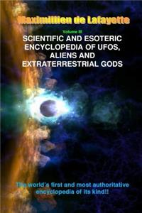 V3. Scientific and Esoteric Encyclopedia of UFOs, Aliens and Extraterrestrial Gods