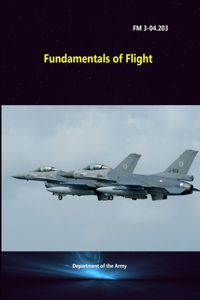 Fundamentals of Flight (FM 3-04.203)