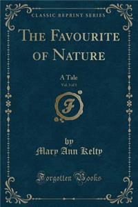 The Favourite of Nature, Vol. 3 of 3