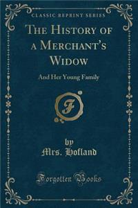 The History of a Merchant's Widow