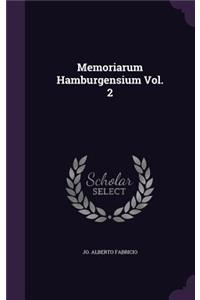Memoriarum Hamburgensium Vol. 2