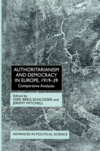 Authoritarianism and Democracy in Europe, 1919-39