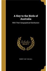 A Key to the Birds of Australia