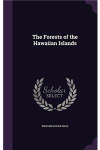 THE FORESTS OF THE HAWAIIAN ISLANDS