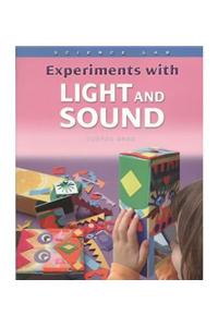 Experiments W/Light & Sound