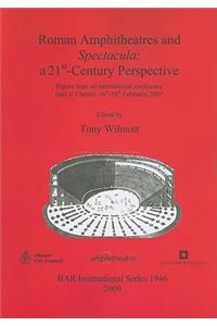 Roman Amphitheatres and Spectacula