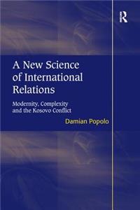 A New Science of International Relations
