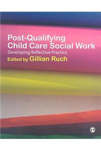 Post-Qualifying Child Care Social Work