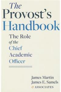 Provost's Handbook: The Role of the Chief Academic Officer