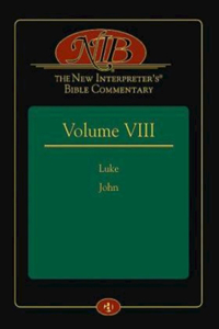 New Interpreter's(r) Bible Commentary Volume VIII