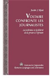 Voltaire Confronte Les Journalistes