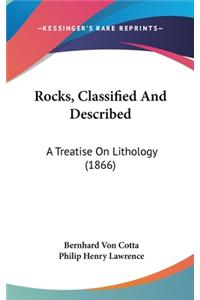 Rocks, Classified And Described